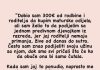 “D0bio Sam Novac Da Kupim Matursko 0dijelo, Ali…”