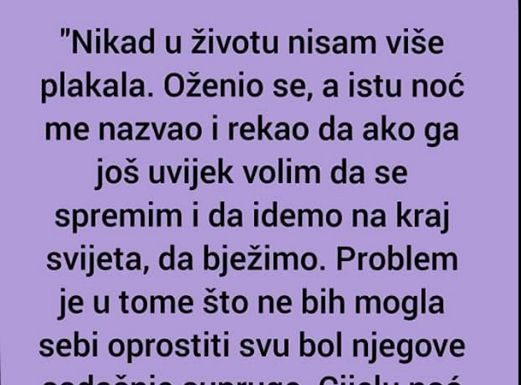 Nikad U Životu Nisam Više Plakala”
