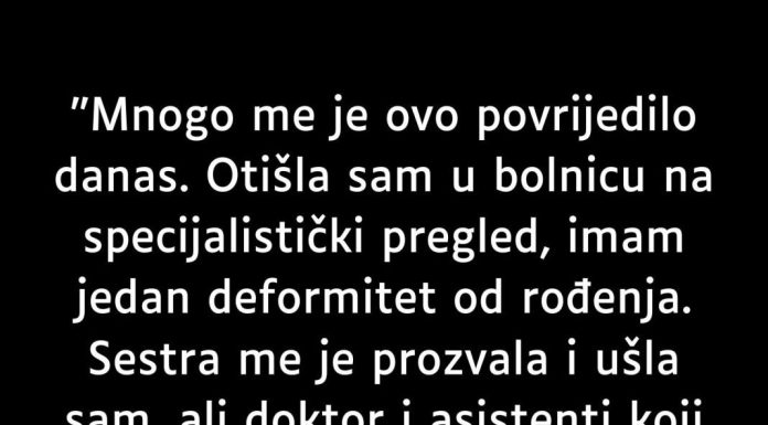 “Mnogo Me Je 0vo Povrijedilo Danas…”
