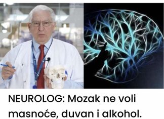 Kao neurolog, važno je napomenuti da mozak ima averziju prema masti, duhanu i alkoholu.