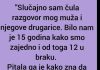 Dok sam diskretno prisluškivao, nenamjerno sam uhvatio djeliće rasprave između mog supružnika i njegove družice.
