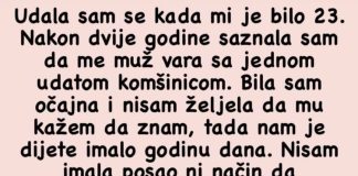 Udala sam se kada mi je bilo 23. Nakon dvije godine saznala sam da me muž vara ….