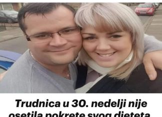 Trudnica U 30. Nedelji Nije 0setila Pokrete Svog Djeteta.
