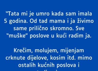 U dobi od pet godina tragično sam izgubila oca.