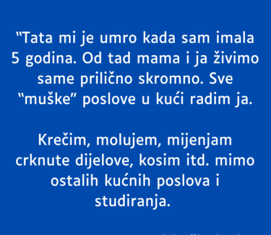 U dobi od pet godina tragično sam izgubila oca.
