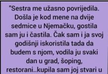 Proživio sam ogromnu bol koju mi je uzrokovala moja sestra.