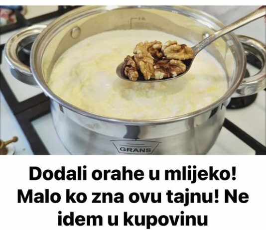 Dodali orahe u mlijeko! Malo ko zna ovu tajnu! Ne idem u kupovinu