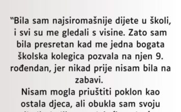 “Bila sam najsiromašnije dijete u školi…”