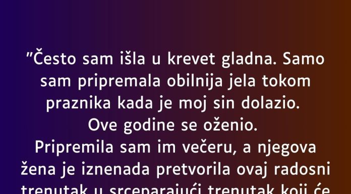 “Često sam išla u krevet gladna…”