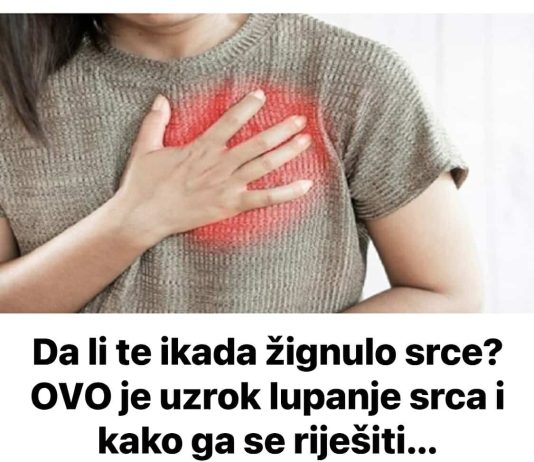Da li te ikada žignulo srce? OVO je uzrok lupanje srca i kako ga se riješiti…