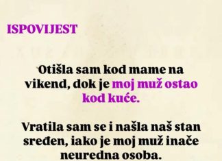 “Otišla sam kod mame na vikend, dok je moj muž ostao kod kuće”