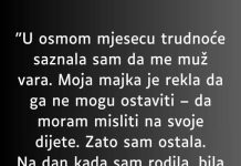 “U osmom mjesecu trudnoće saznala sam da me muž vara…”