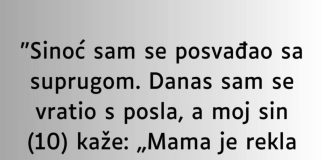 “Sin0ć sam se posvađao sa suprugom….”