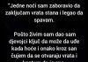 “Jedne noći sam zaboravio da zaključam vrata stana i legao da spavam…”