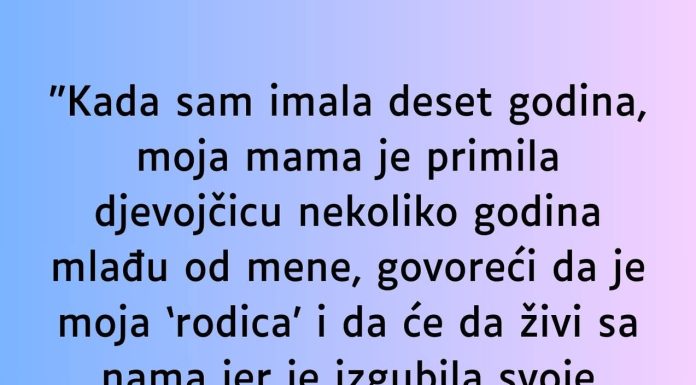 “Kada sam imala deset godina…”