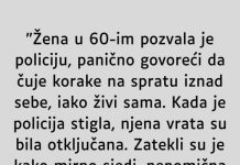 “Žena u 60-im pozvala je policiju…”