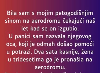 Bila sam s mojim petogodišnjim sinom na aerodromu…”