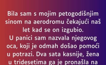 Bila sam s mojim petogodišnjim sinom na aerodromu…”