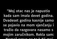 “Moj otac nas je napustio kada sam imao devet godina…”