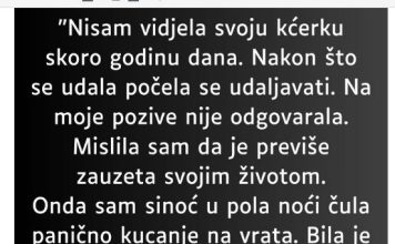 “Nisam vidjela svoju kćerku skoro godinu dana