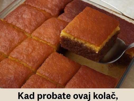 KADA JEDN0M PR0BATE 0VAJ K0LAČ, STALN0 ĆETE GA PRAVITI