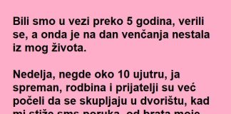 Stigla mu poruka od brata verenice: Oprosti moja sestra neće da se uda za tebe…Kasnije saznao gorku istinu