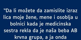 “Da li možete da zamislite izraz lica moje žene…”