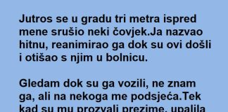 Spasio je ČOVEKA na ulici ali kada je SHVATIO ko je ON nije mogao da VERUJE da se ŽIVOT tako poigrao sa njim…