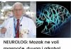 Kao neurolog, važno je napomenuti da mozak ima averziju prema masti, duhanu i alkoholu.
