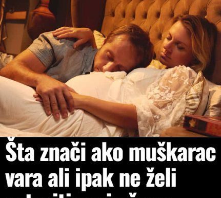 Šta znači ako muškarac vara ali ipak ne želi ostaviti svoju ženu