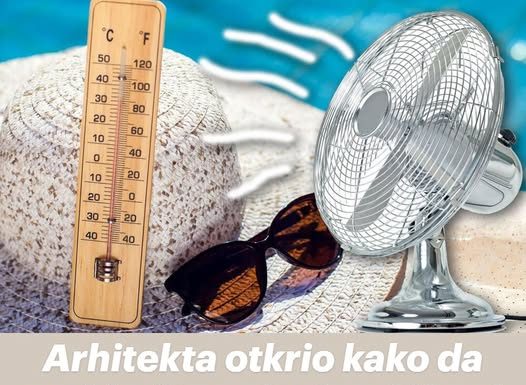 Arhitekt otkrio kako rashladiti prostoriju bez klime! Ovo samo genije može smisliti, POSTOJE 2 NAČINA