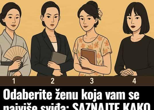 Odaberite ženu koja vam se najviše sviđa: SAZNAJTE KAKO VAS DRUGI VIDE I ŠTO LJUDI MISLE O TEBI