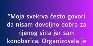 “Moja svekrva često govori da nisam dovoljno dobra za njenog sina jer sam konobarica…” “Moja svekrva često govori da nisam dovoljno dobra za njenog sina jer sam konobarica…” - featured image