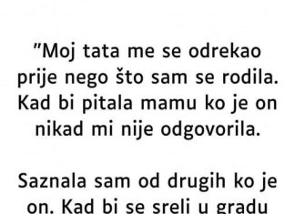 “Otac me se odrekao prije mog rođenja…” “Otac me se odrekao prije mog rođenja…” - featured image