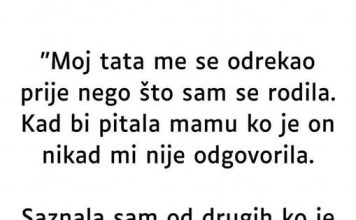 “Otac me se odrekao prije mog rođenja…” “Otac me se odrekao prije mog rođenja…” - featured image