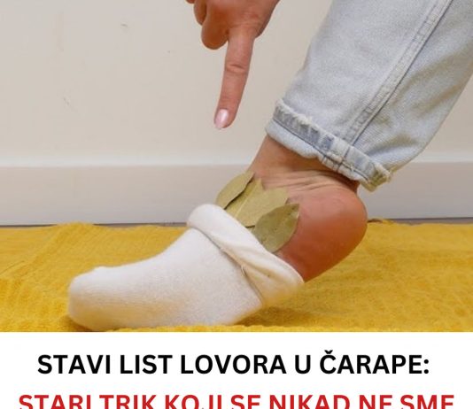 Stavite list lovora u čarapu: Prirodni lijek koji ublažava bolove tokom noći Stavite list lovora u čarapu: Prirodni lijek koji ublažava bolove tokom noći - featured image
