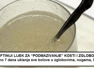 NAJJEFTINIJI LIJEK ZA “PODMAZIVANJE” KOSTI I ZGLOBOVA: Za samo 7 dana uklanja sve bolove u zglobovima, nogama, leđima NAJJEFTINIJI LIJEK ZA “PODMAZIVANJE” KOSTI I ZGLOBOVA: Za samo 7 dana uklanja sve bolove u zglobovima, nogama, leđima - featured image